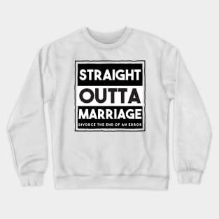 Happily Divorced Crewneck Sweatshirt